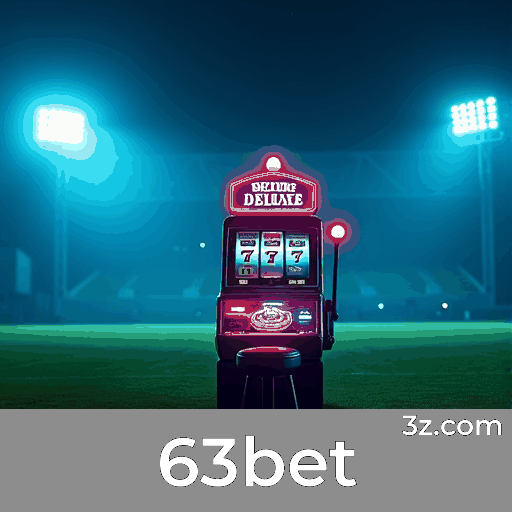 63bet: Plataforma de Cassino e Apostas Segura 63bet: Plataforma de Cassino e Apostas Segura